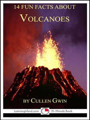 cover image of 14 Fun Facts About Volcanoes